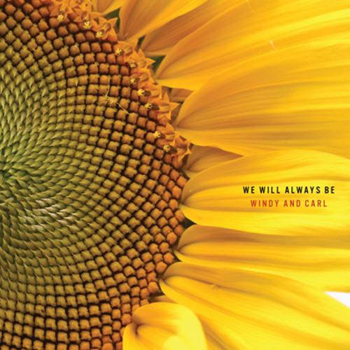 windy & carl - we will always be (album preview)