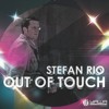 Stefan Rio - Out of Touch (club mix)