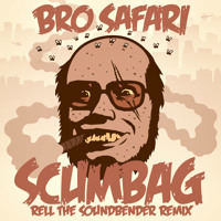 Bro Safari - Scumbag ft. Notorious B.I.G. (Rell The Soundbender Remix)