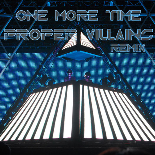 TRAP | Daft Punk - One More Time (Proper Villains Remix)