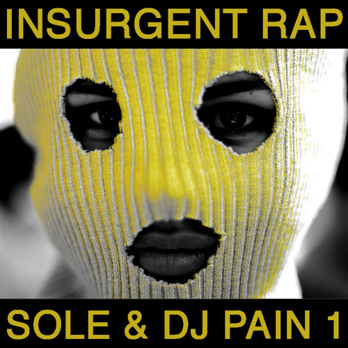 Sole - Insurgent Rap
