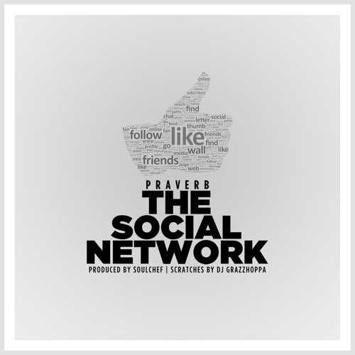  Praverb -The Social Network (con Dj Grazzhoppa prod. SoulChef)