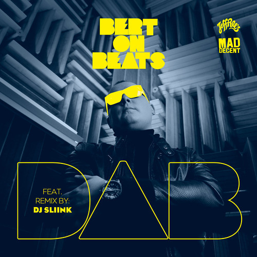 CLUB | Bert On Beats - Dab (DJ Sliink Remix)