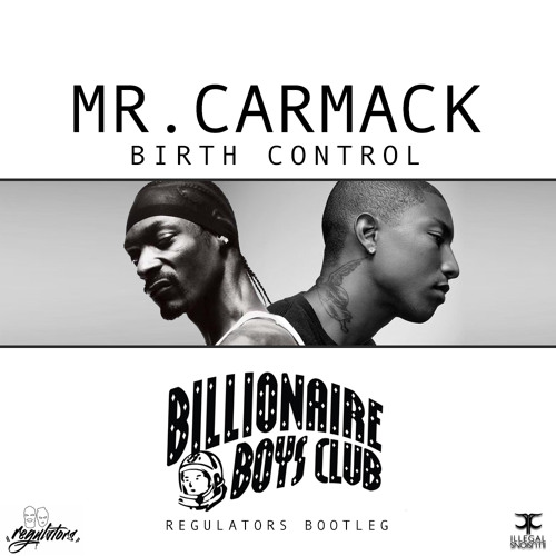 BOOTLEG | Mr. Carmack - Birth Control (Regulators Billionaire Boys Club Bootleg)