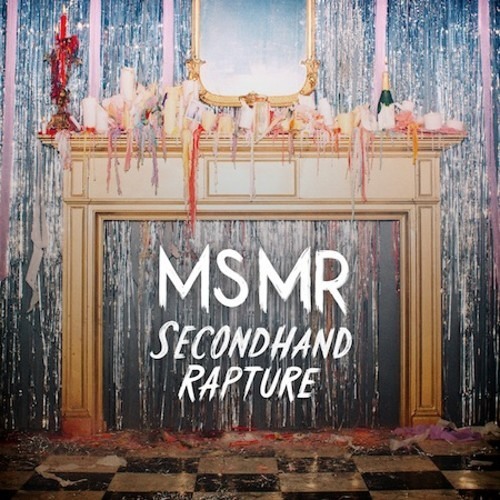 MS MR - Secondhand Rapture