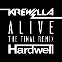 Krewella - Alive (Hardwell 'The Final' Remix)