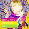 David Guetta ft. Sia - Beautiful People Say (2013)