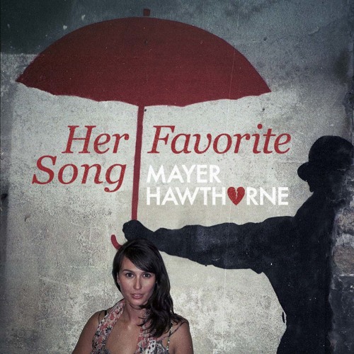 Mayer Hawthorn - Her Favorite Song (Oliver Remix)