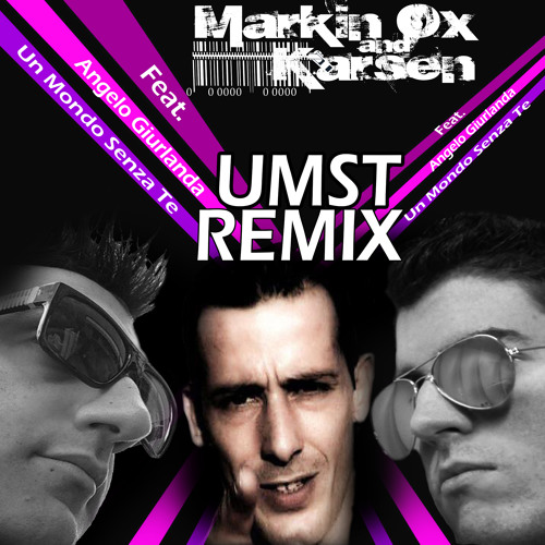 Markinox And Karsen - UMST (feat. Angelo Giurlanda) (Summer Mix)