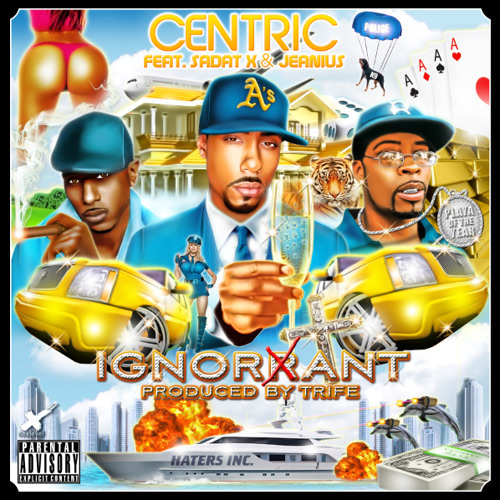 Centric – Ignorant (con Jeanius & Sadat X)