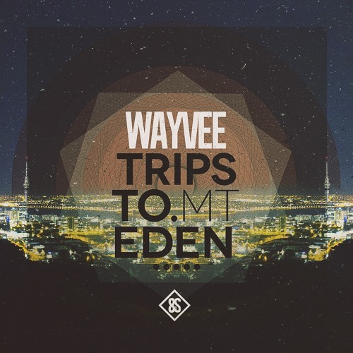 Wayvee - Trips To Mt. Eden EP (8THS011E)