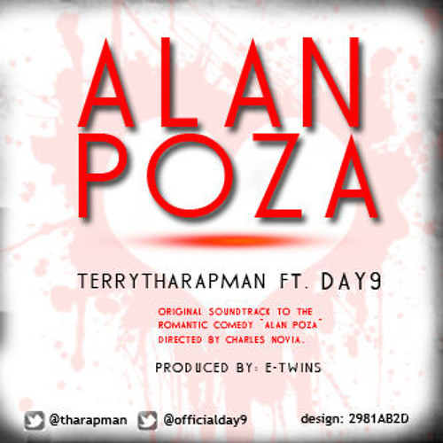 Alan Poza By Terry Tha Rapman Ft. Day 9