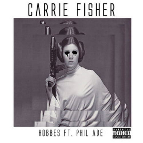 "Carrie Fisher" - Hobbes ft. Phil Ade (Prod. by Depakote)