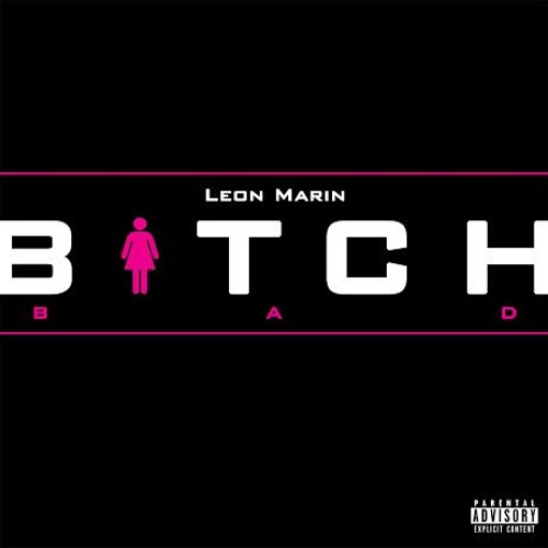 Bitch Bad (Explicit)