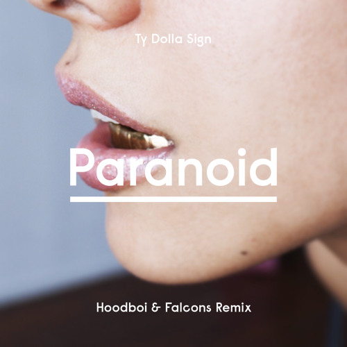 ty dolla ign paranoid remix download
