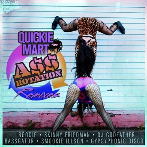 #FOOTWORK | Quickie Mart - Ass Rotation (DJ Godfather Footwerk Remix)