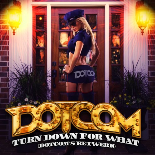 #BASS | DJ Snake feat. Lil' Jon - Turn Down For What (Dotcom's Tetwerk)