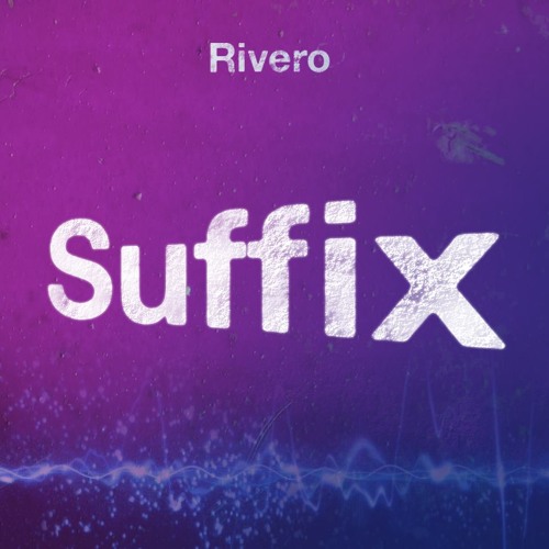 Rivero - Suffix (Original Mix)