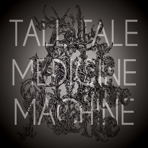 Tall Tale Medicine Machine
