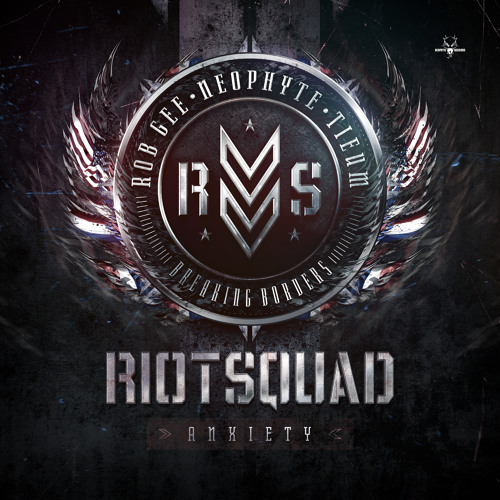 Riot Squad - Anxiety [NEOPHYTE RECORDS] Artworks-000078836396-nzcfvg-t500x500