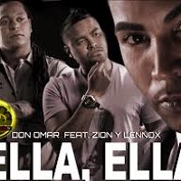 Don Omar Ft Zion & Lennox - Ella Ella - (La Doble M & Brujo Master (La Voz) Mambo Remix)