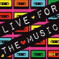 We Live For The Music #004 @MusicRecordsRadio