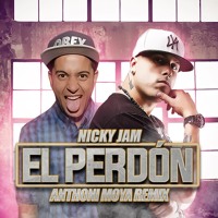 El Perdón - Nicky Jam (Anthoni Moya Remix) [Free Download]