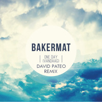 Bakermat - One Day (David Pateo Remix)