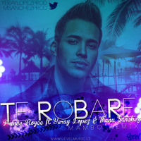 Prince Royce Ft. Yeray López & Manu Sánchez - Te Robaré (Mambo Remix)
