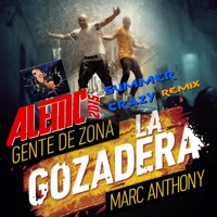 Gente de Zona & Marc Anthony - La Gozadera (AlemC 2015 Summer Crazy Remix)