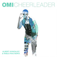 OMI - Cheerleader (Albert González & Pablo Mas Remix) FREE DOWNLOAD